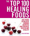 Top 100 Healing Foods