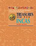 Treasures of the Incas The Glories of Inca & Pre Columbian South America