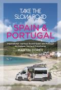 Take the Slow Road Spain & Portugal