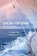 Sailing For Home A Voyage From Antigua T