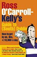 Ross OCarroll Kellys Guide to South Dublin