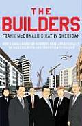 Builders How A Small Group Of Property
