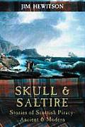 Skull & Saltire Stories of Scottish Piracy