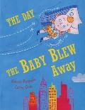 Day The Baby Blew Away