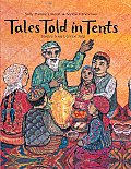 Tales Told in Tents Stories from Central Asia