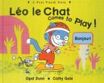 Leo Le Chat Comes to Play A First French Story