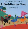 Famous Adventure Of A Bird Brained Hen