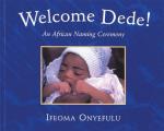Welcome Dede An African Naming Ceremony