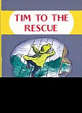 Tim To The Rescue