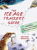 Ice Age Trackers Guide