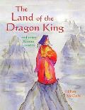 Land of the Dragon King & Other Korean Stories