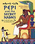 Pepi & The Secret Names
