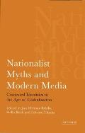 Nationalist Myths and Modern Media: Cultural Identity in the Age of Globalisation