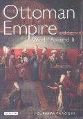 Ottoman Empire & The World Around It
