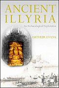 Ancient Illyria: An Archaeological Exploration