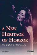 New Heritage of Horror The English Gothic Cinema