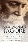 Rabindranath Tagore The Myriad Minded Man