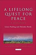 Lifelong Quest for Peace A Dialogue