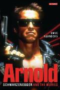 Arnold Schwarzenegger & The Movies