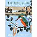 This Birding Life: The Best of the Guardian's Birdwatch