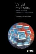 Virtual Methods: Issues in Social Research on the Internet