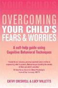 Overcoming Your Childs Fears & Worries