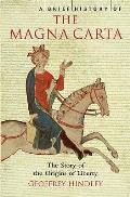 Brief History of the Magna Carta The Story of the Origins of History