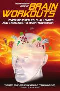 The Mammoth Book of Brain Workouts: Over 400 Puzzles, Challenges and Exercises to Train Your Brain