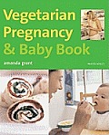 Vegetarian Pregnancy & Baby Book