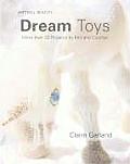 Dream Toys 20 Projects To Knit & Crochet
