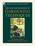 New Encyclopedia Of Gardening Techniques