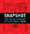 Snapshot The Visual Almanac for Our World Today