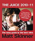 Juice 2010 11 The Easy Guide To The Best Wine