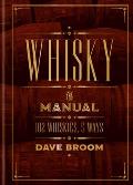 Whisky The Manual 102 Whiskies 5 Ways