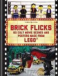 Brick Flicks 60 Cult Movie Scenes & Posters Made from Lego