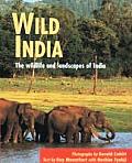 Wild India The Wildlife & Scenery of India & Nepal