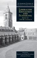 Liberalism, Education and Schooling: Essays by T.M. McLaughlin