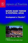 Nature Based Tourism In Peripheral Areas