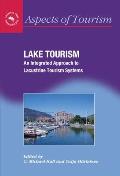 Lake Tourism: An Integrated Approach Lhb: An Integrated Approach to Lacustrine Tourism Systems