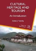 Cultural Heritage & Tourism An Introduction
