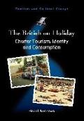 The British on Holiday: Charter Tourism, Identity and Consumption, 28