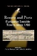 Resorts and Ports: European Seaside Towns since 1700, 29