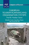 European Tourism Planning and Organisation Systems: The Eu Member States