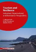 Tourism and Resilience: Individual, Organisational and Destination Perspectives
