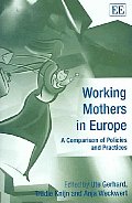 Working Mothers In Europe A Comparison O