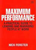Maximum Performance A Practical Guide To Leadi