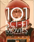 101 Sci Fi Movies You Must See Before You Die