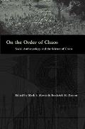 On the Order of Chaos: Social Anthropology and the Science of Chaos