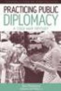 Practicing Public Diplomacy: A Cold War Odyssey