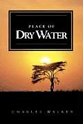 Place of Dry Water